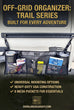 Off-Grid Organizer: Trail Series Overland Gear Guy